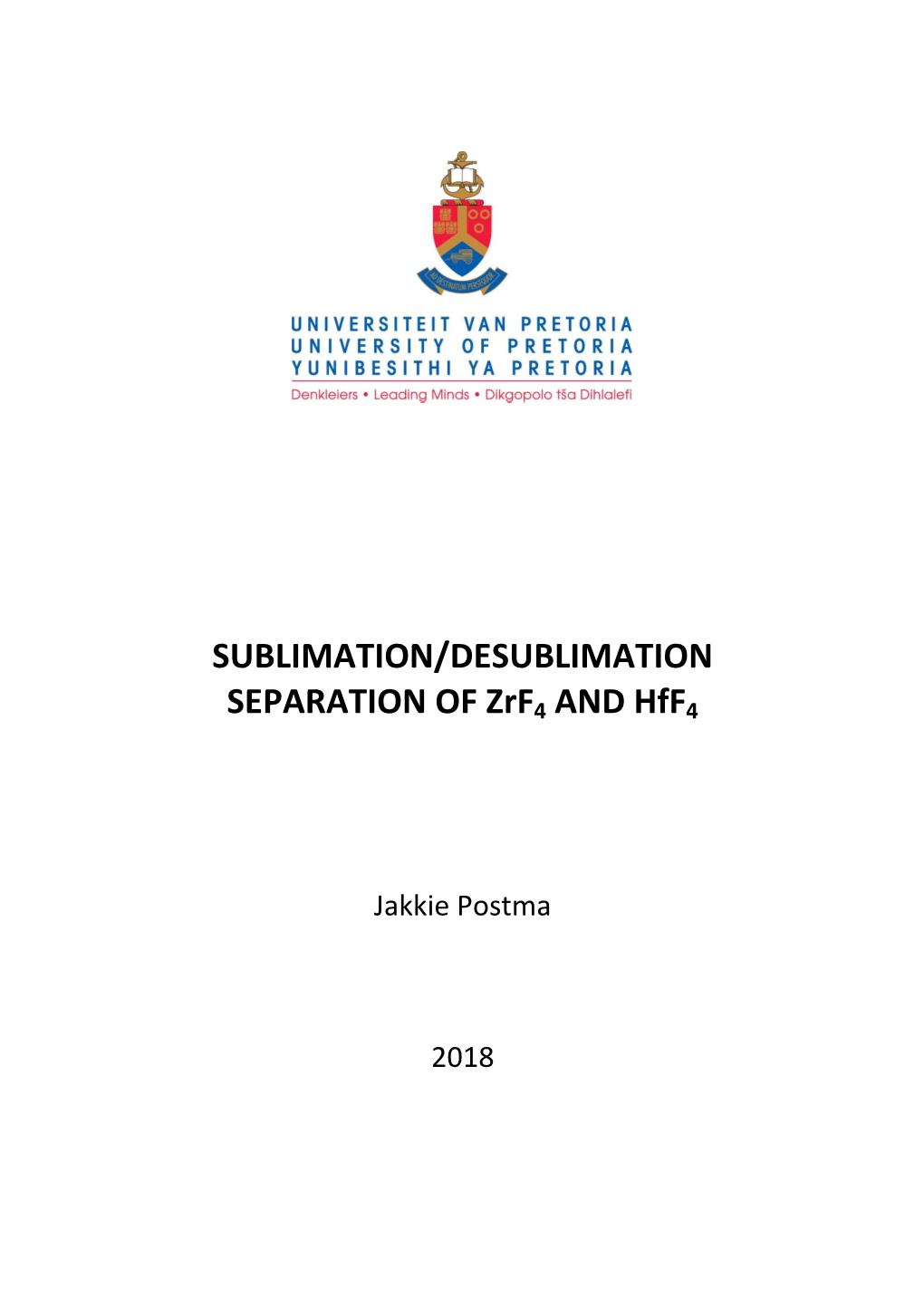 SUBLIMATION/DESUBLIMATION SEPARATION of Zrf4 and Hff4