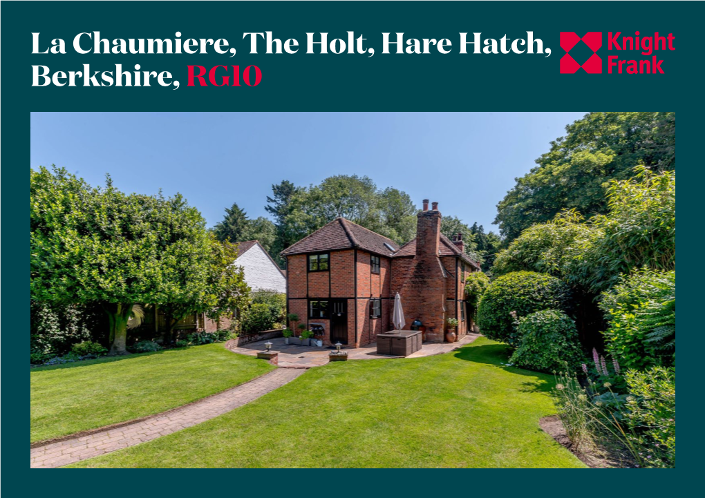 La Chaumiere, the Holt, Hare Hatch, Berkshire, RG10 a Beautifully Presented Period Cottage Set in a Private Garden