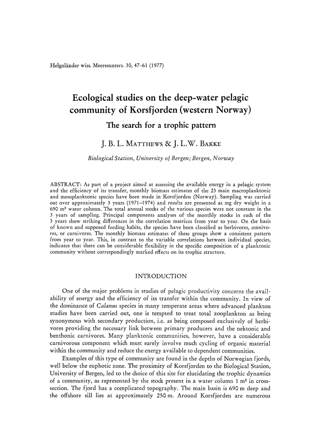 Ecological Studies on the Deep-Water Pelagic Community of Korsfjorden (Western Norway) the Search for a Trophic Pattern