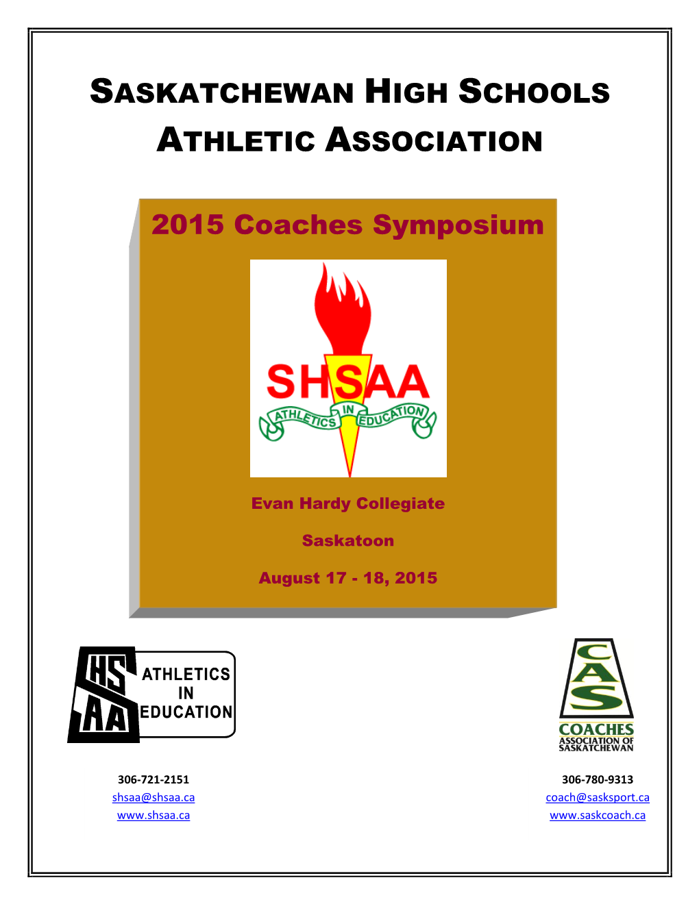 2015 Coaches Symposium SASKATCHEWAN HIGH