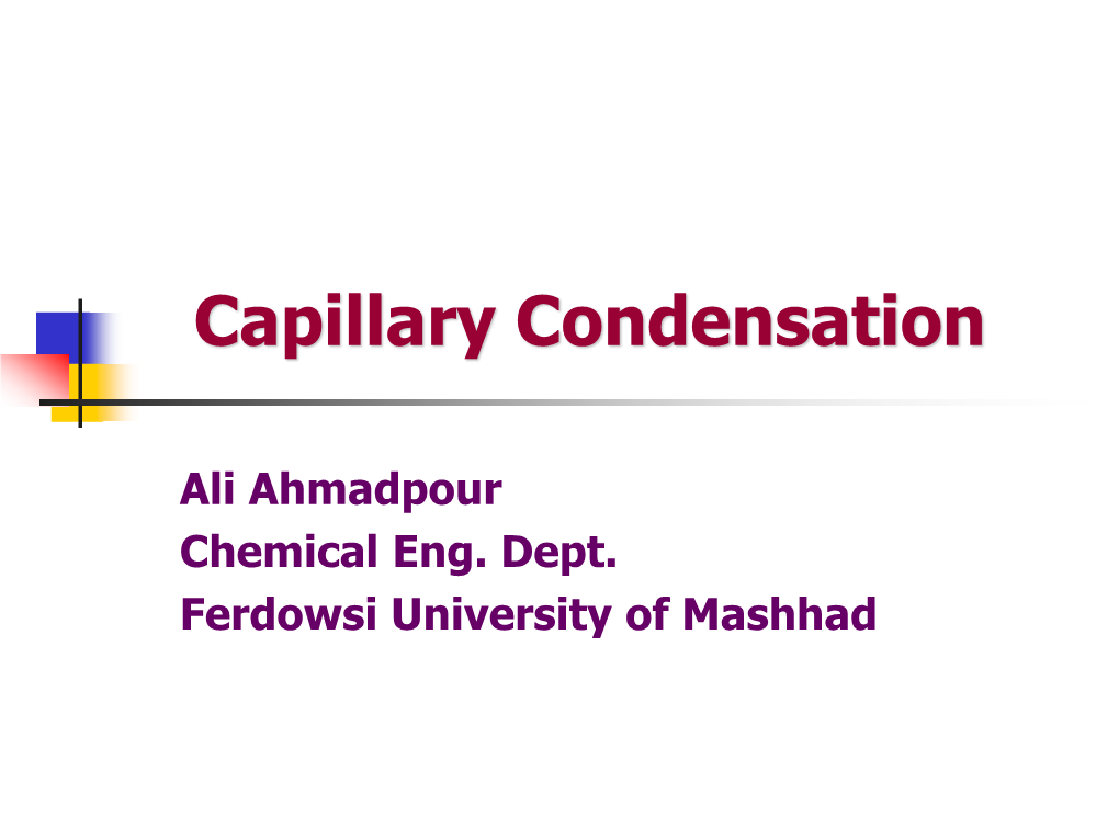 Capillary Condensation