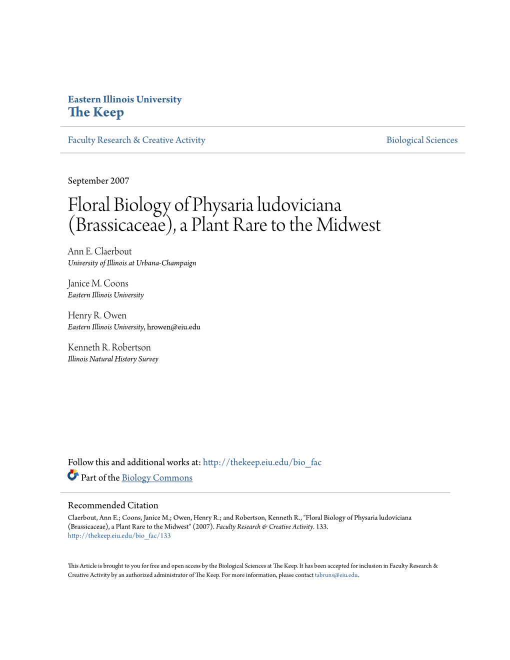 Floral Biology of Physaria Ludoviciana (Brassicaceae), a Plant Rare to the Midwest Ann E