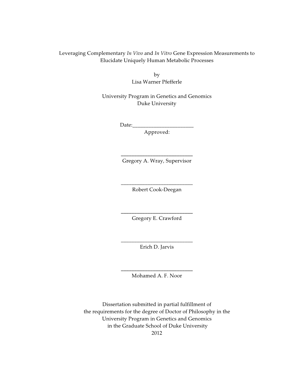 Leveraging Complementary in Vivo and in Vitro Gene Expression Measurements to Elucidate Uniquely Human Metabolic Processes