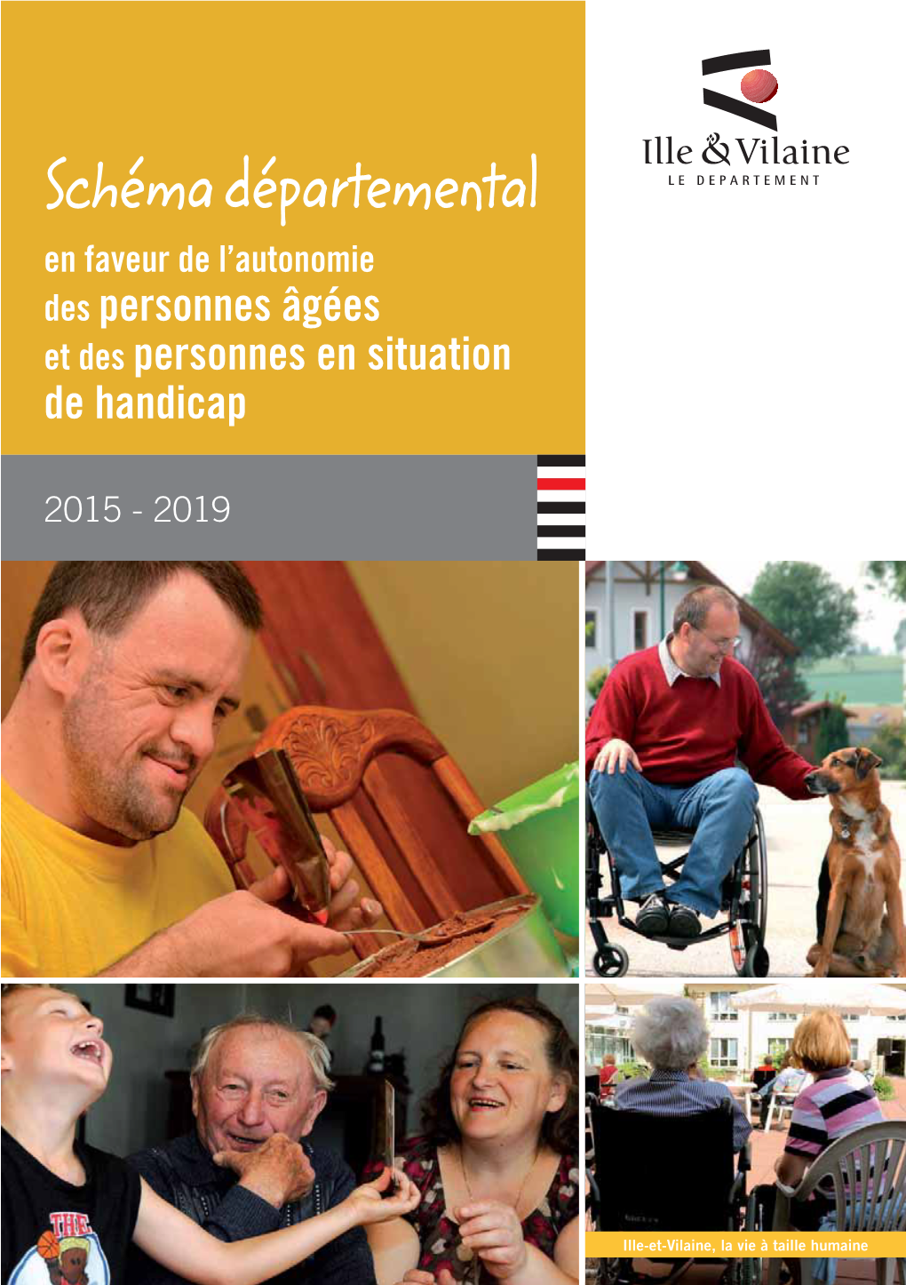 Schéma Départemental En Faveur De L’Autonomie Des Personnes Âgées Et Des Personnes En Situation De Handicap
