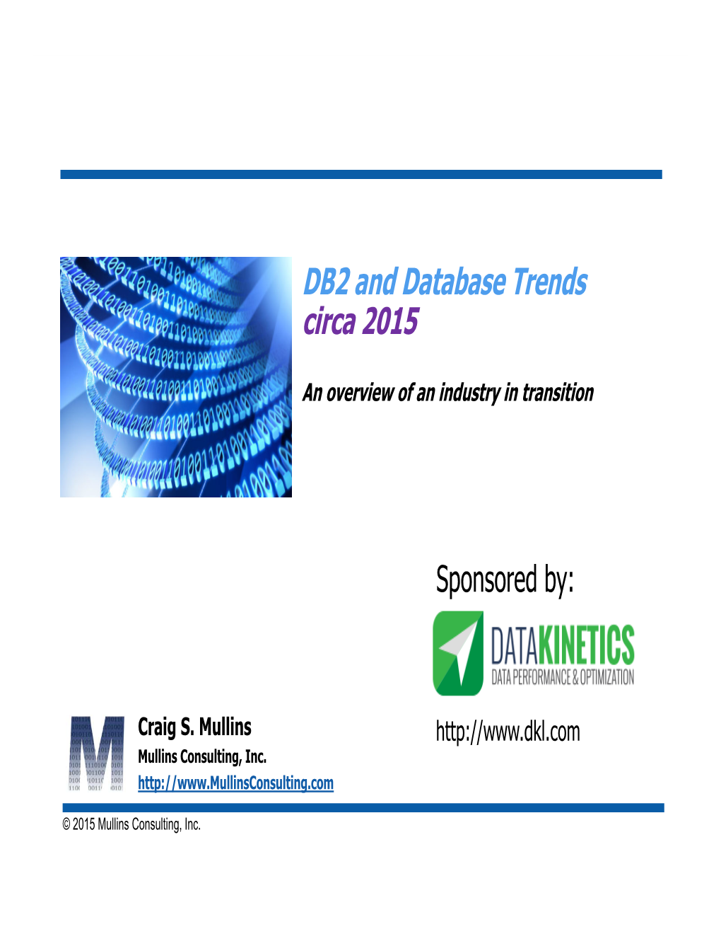 DB2 and Database Trends Circa 2015