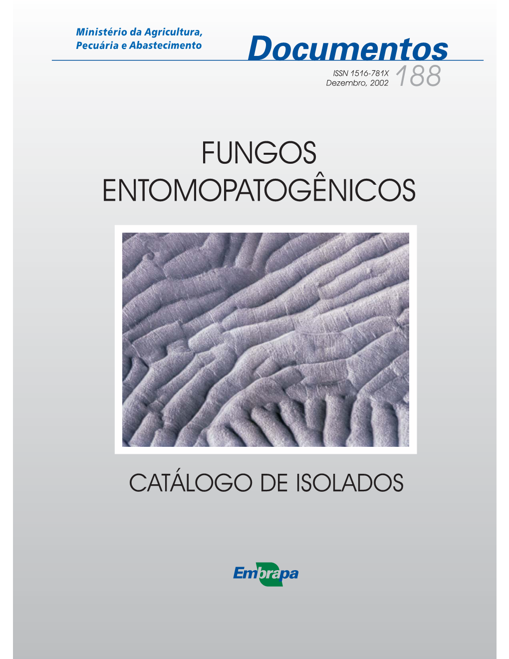 Fungos Entomopatogênicos