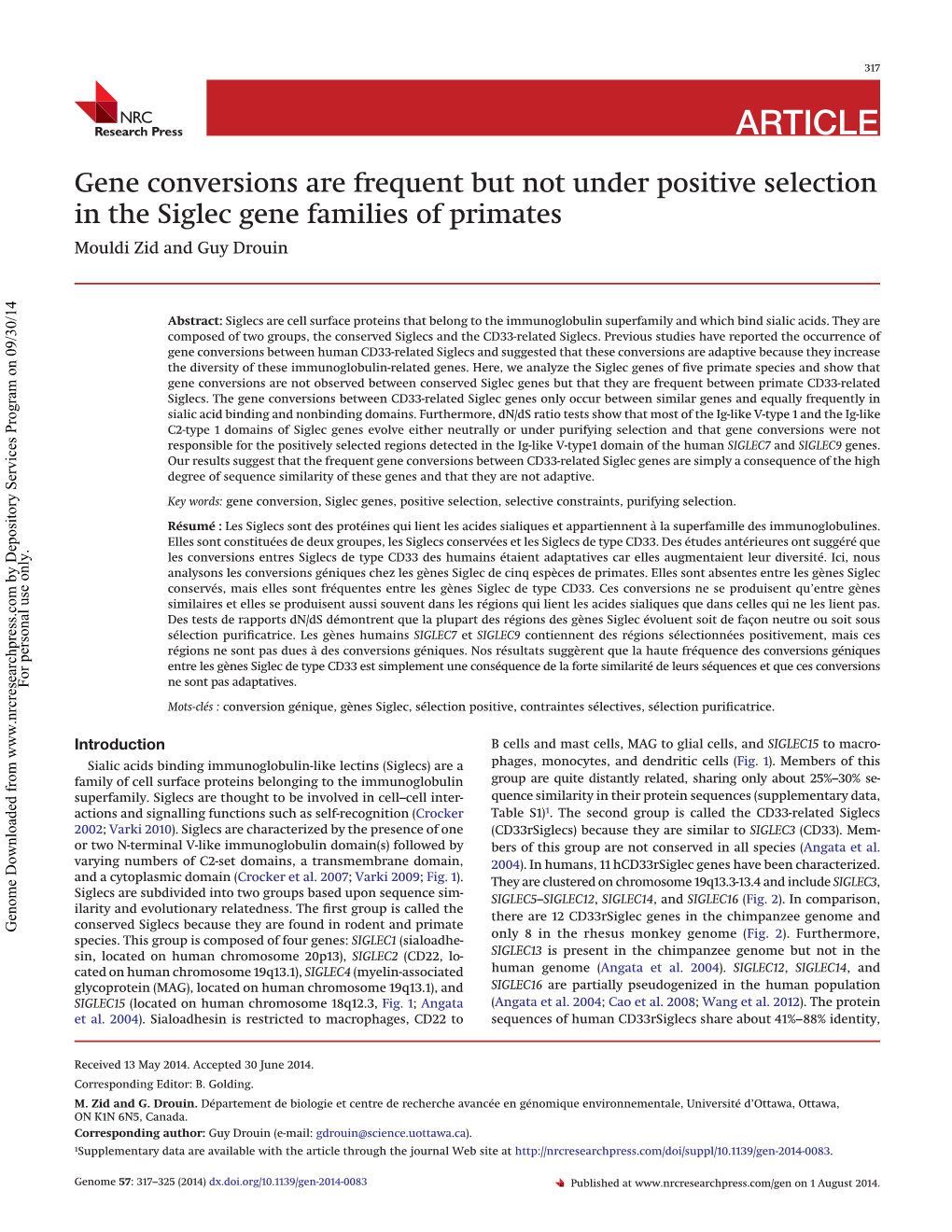 Gene Conversions Are Frequent but Not Under Positive Selection in the Siglec Gene Families of Primates Mouldi Zid and Guy Drouin