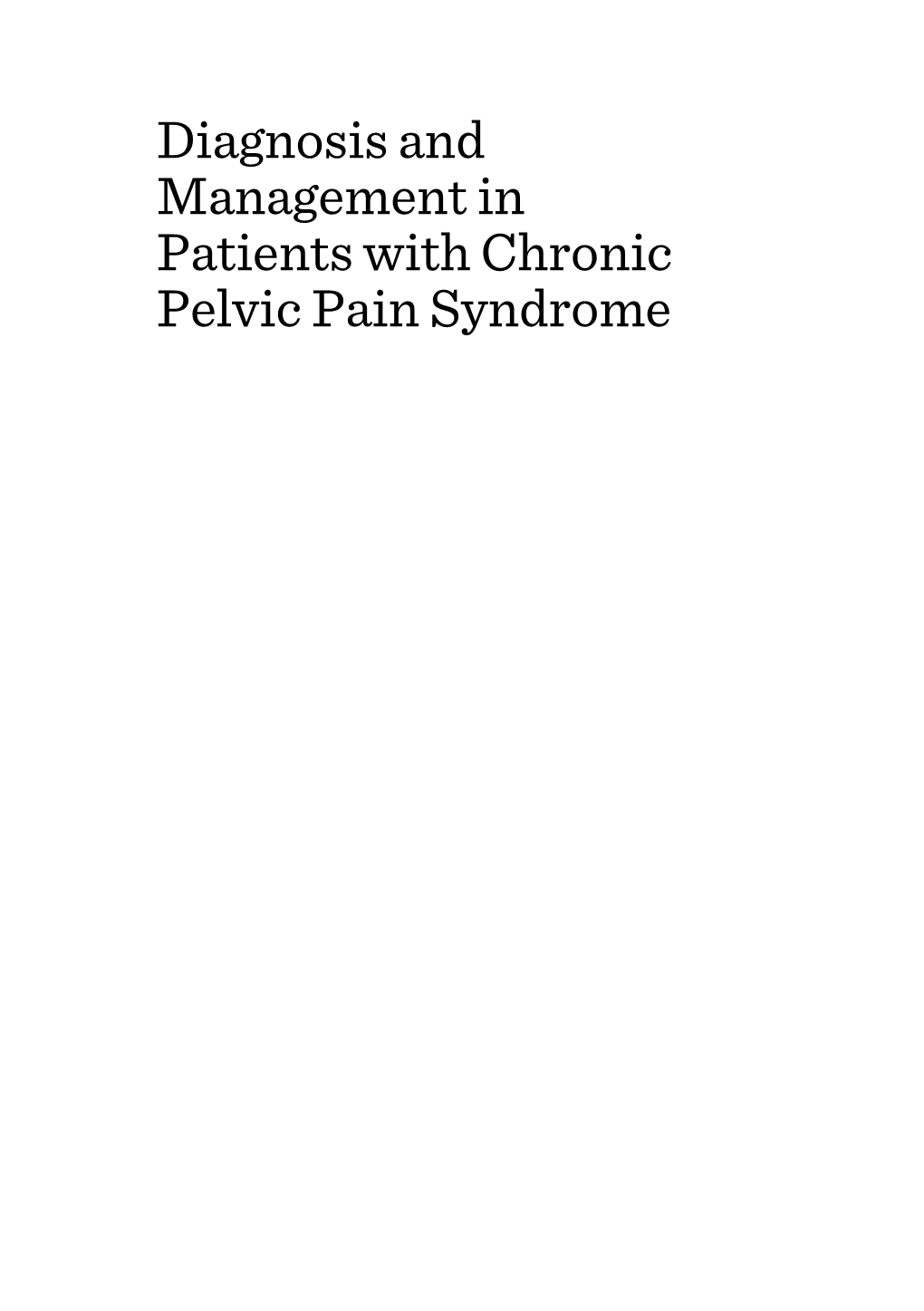 Diagnosis and Management in Patients with Chronic Pelvic Pain Syndrome