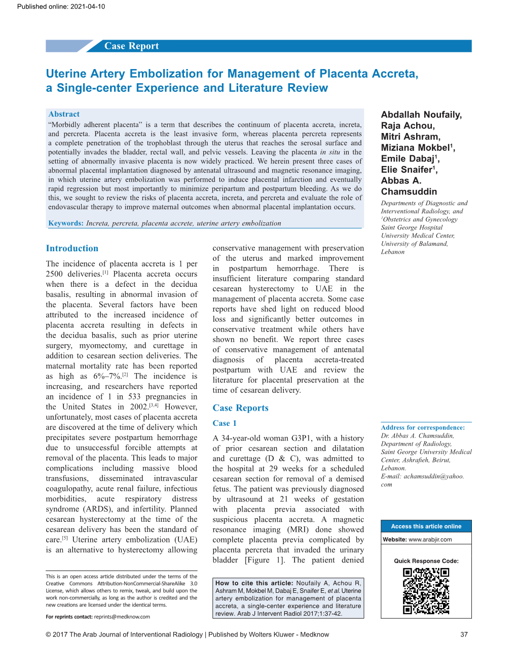 Uterine Artery Embolization for Management of Placenta Accreta, a Single‑Center Experience and Literature Review