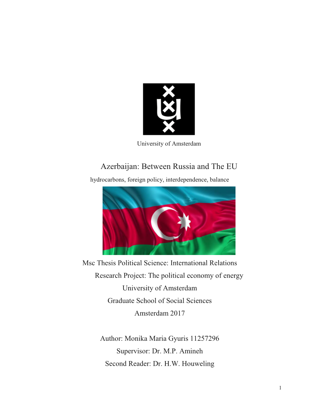 Azerbaijan: Between Russia and the EU Hydrocarbons, Foreign Policy, Interdependence, Balance