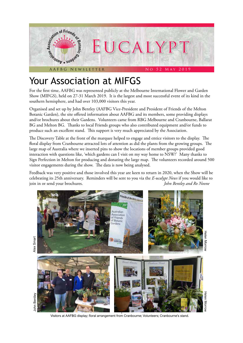 Your Association at MIFGS for the !Rst Time, AAFBG Was Represented Publicly at the Melbourne International Flower and Garden Show (MIFGS), Held on 27-31 March 2019