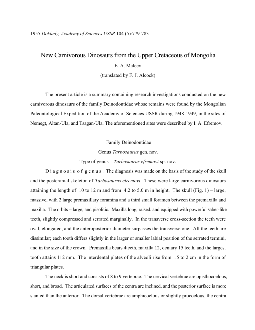 New Carnivorous Dinosaurs from the Upper Cretaceous of Mongolia E