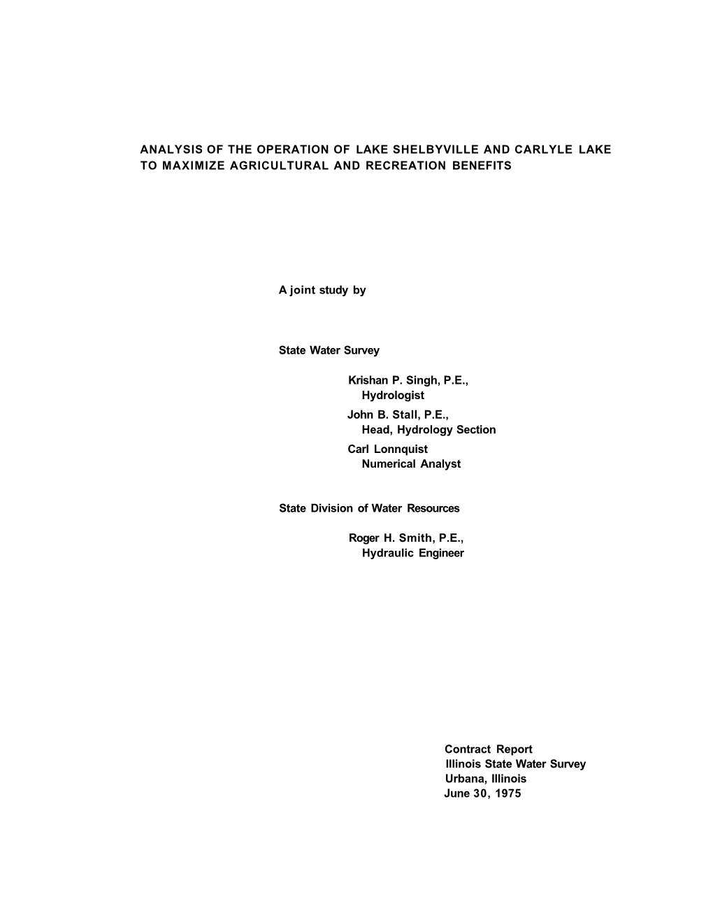 Analysis of the Operation of Lake Shelbyville and Carlyle Lake to Maximize Agricultural and Recreation Benefits