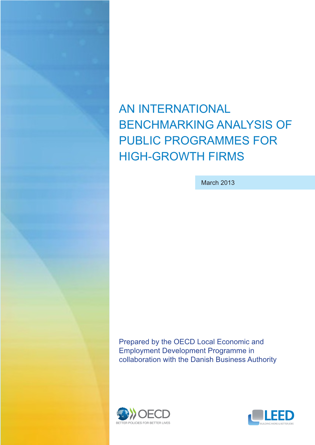 An International Benchmarking Analysis of Public Programmes for High-Growth Firms