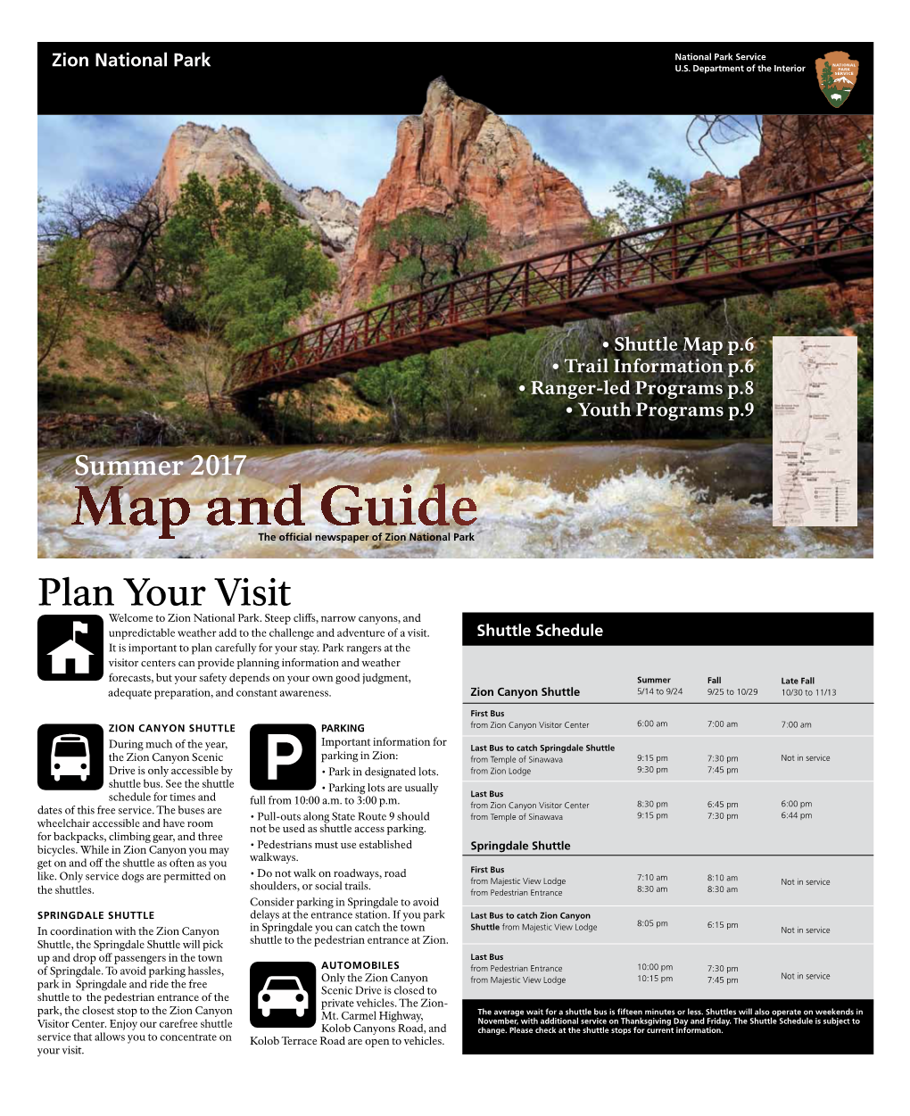 Summer 2017 Map and Guide the Official Newspaper of Zion National Park Plan Your Visit Welcome to Zion National Park