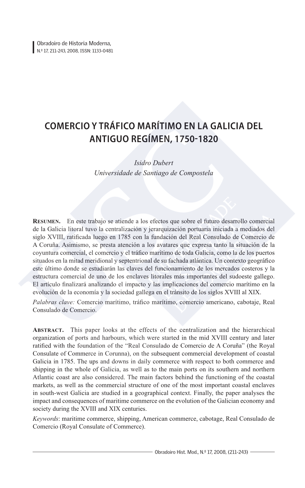 Comercio Y Tráfico Marítimo En La Galicia Del Antiguo Regímen, 1750-1820