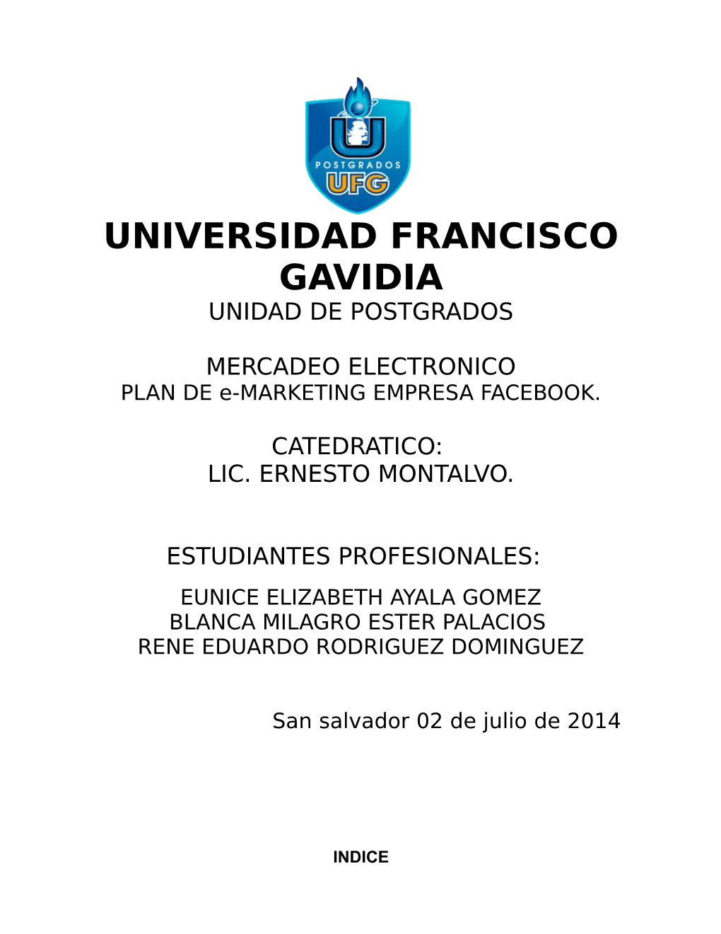 Universidad Francisco Gavidia Unidad De Postgrados