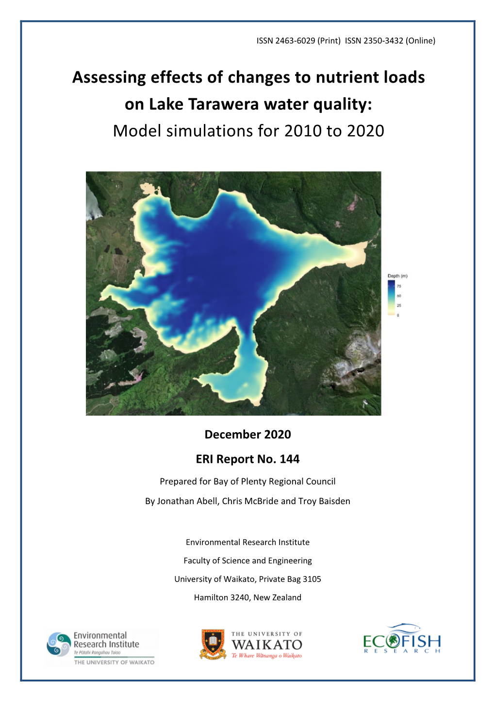 Assessing Effects of Changes to Nutrient Loads on Lake Tarawera Water Quality: Model Simulations for 2010 to 2020