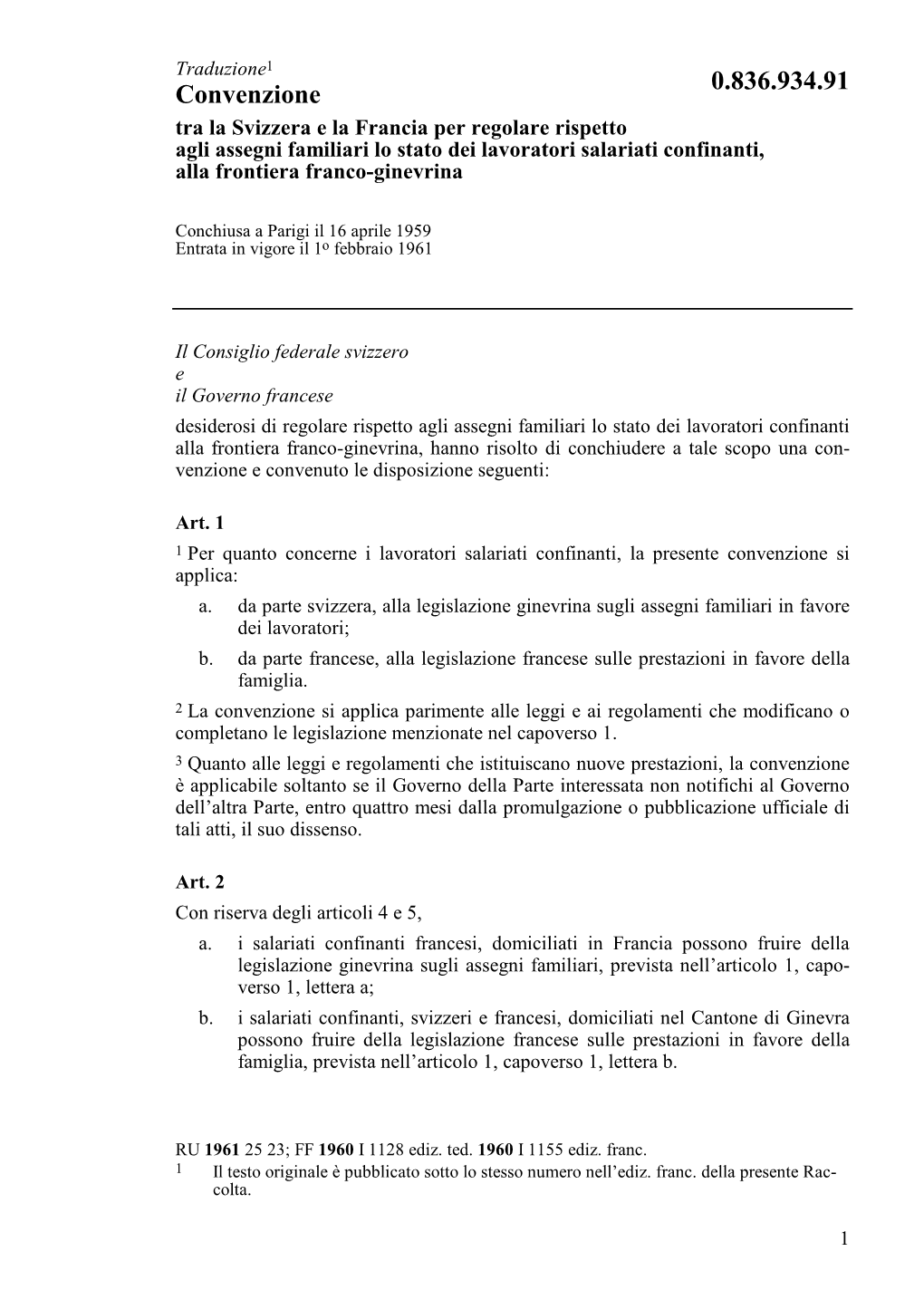 Convenzione Del 16 Aprile 1959 Tra La Svizzera E La Francia Per Regolare