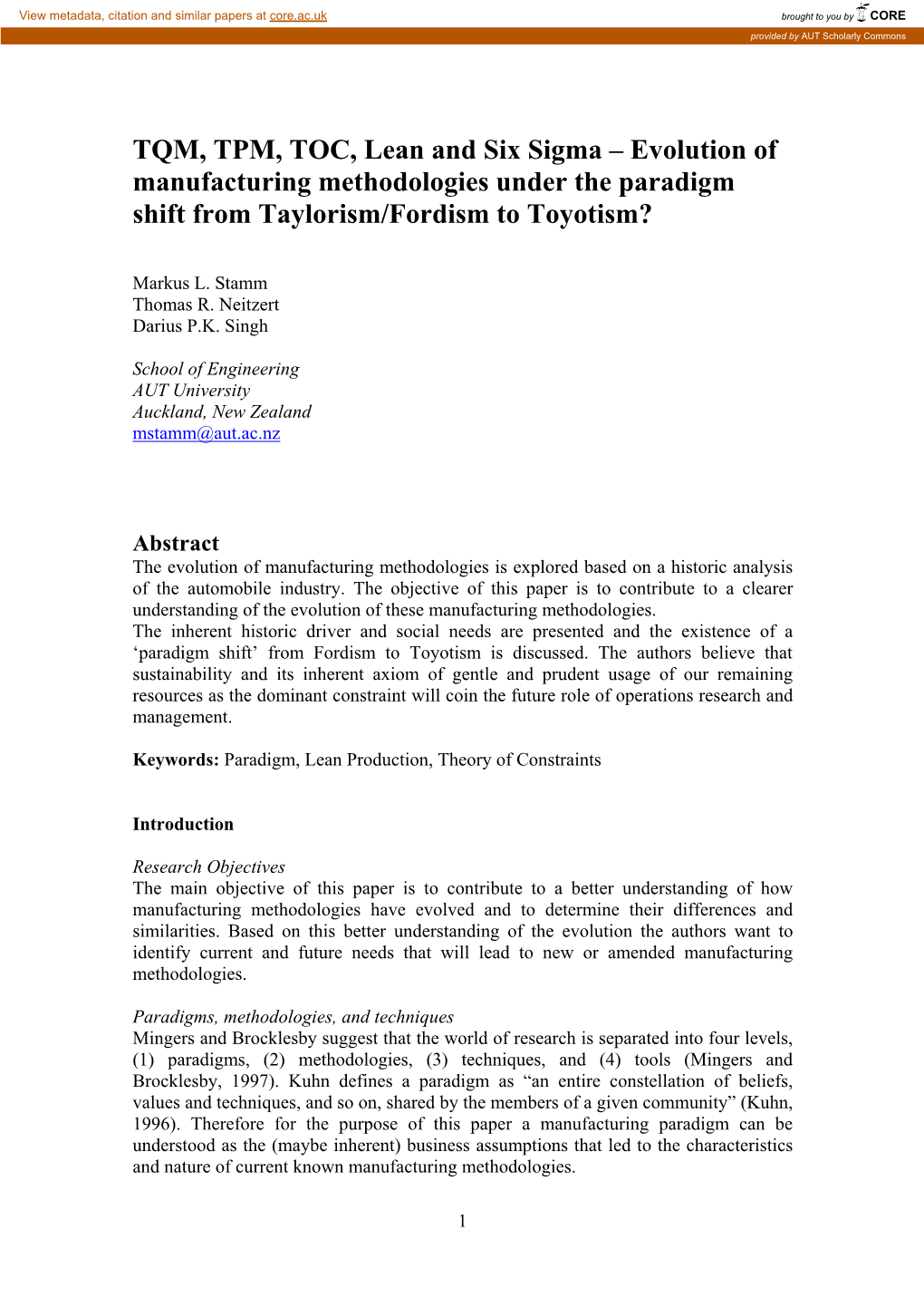 TQM, TPM, TOC, Lean and Six Sigma – Evolution of Manufacturing Methodologies Under the Paradigm Shift from Taylorism/Fordism to Toyotism?