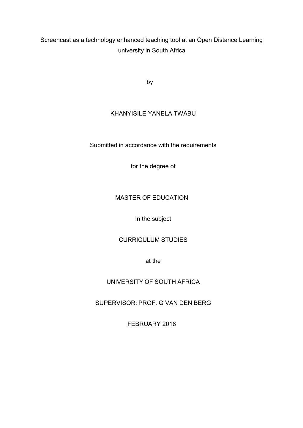 Screencast As a Technology Enhanced Teaching Tool at an Open Distance Learning University in South Africa by KHANYISILE YANELA T
