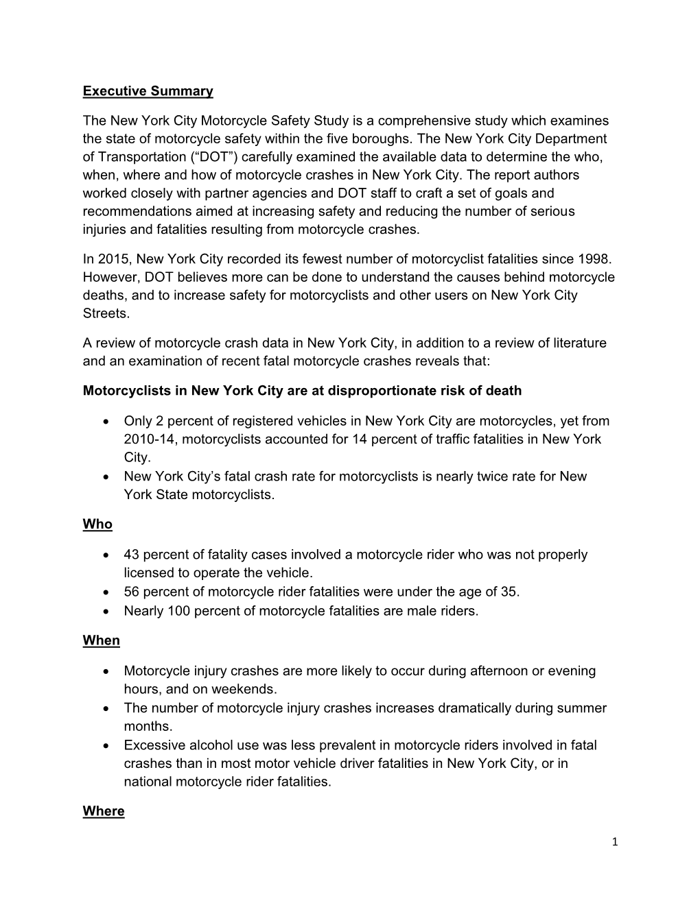 New York City Motorcycle Safety Study Is a Comprehensive Study Which Examines the State of Motorcycle Safety Within the Five Boroughs