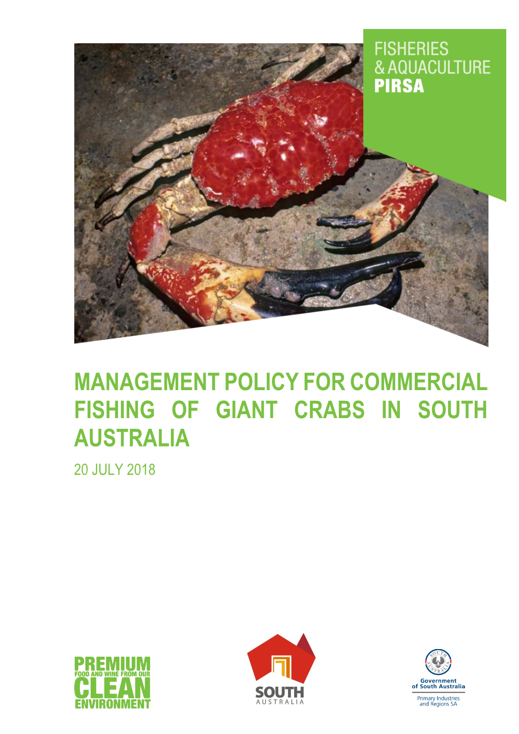 Management Policy for Commercial Fishing of Giant Crabs in South Australia 20 July 2018