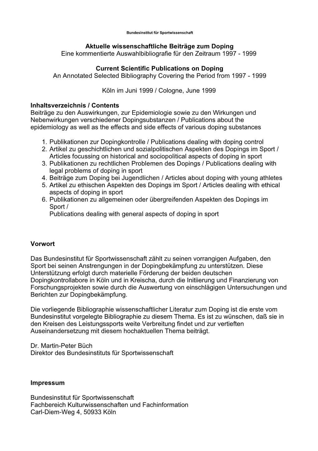 Aktuelle Wissenschaftliche Beiträge Zum Doping Eine Kommentierte Auswahlbibliografie Für Den Zeitraum 1997 - 1999