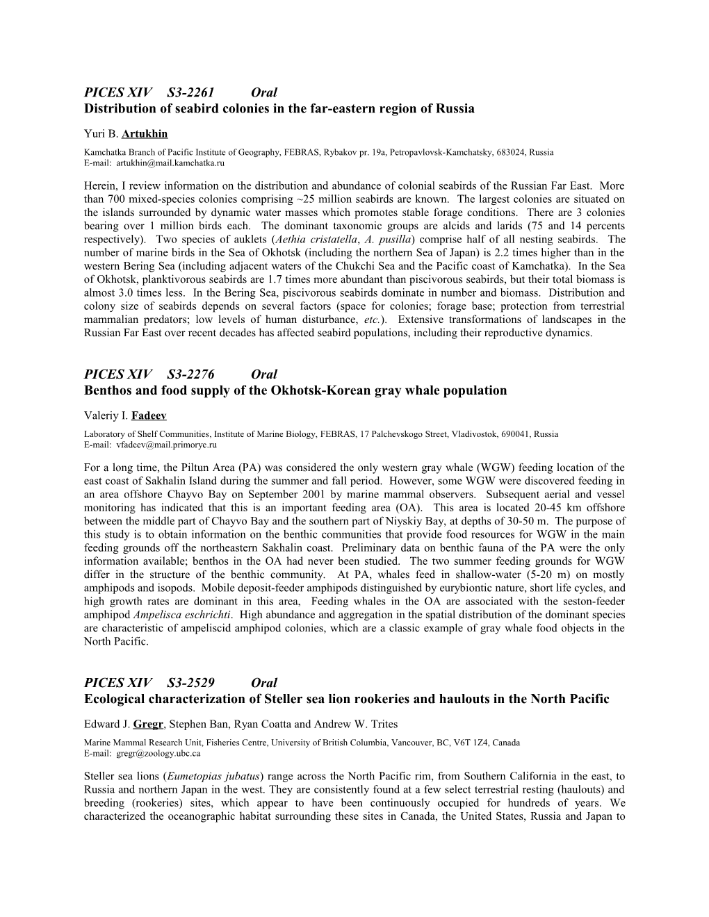 This Presentation Is a Review of Species Composition, Abundance and Distribution of Colonial