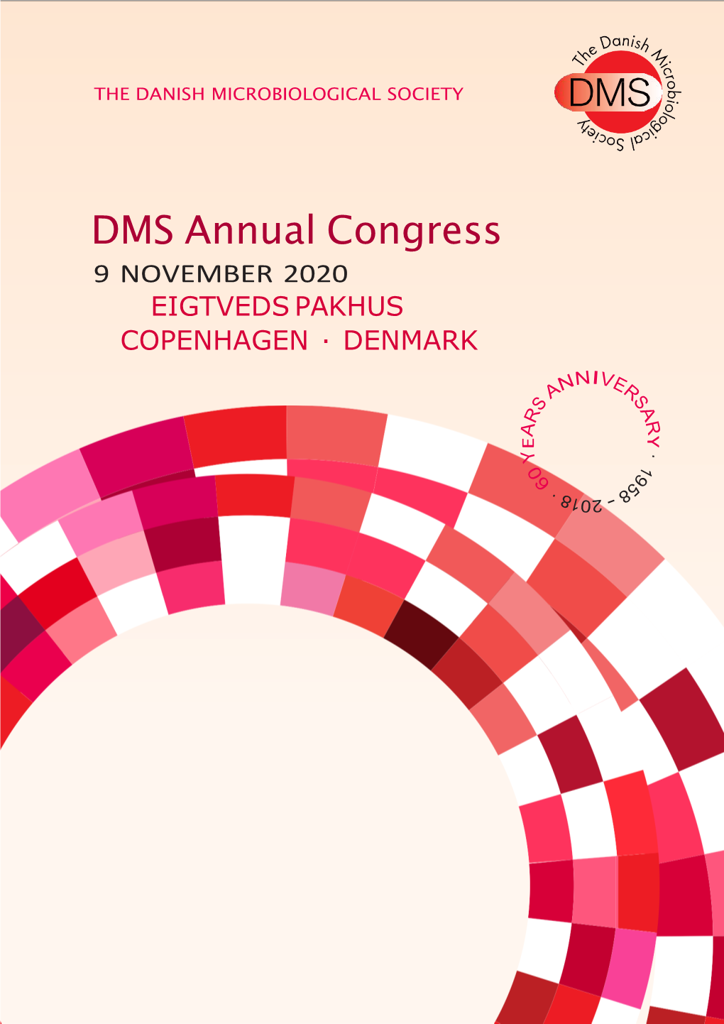 DMS Annual Congress 9 NOVEMBER 2020 EIGTVEDS PAKHUS COPENHAGEN · DENMARK