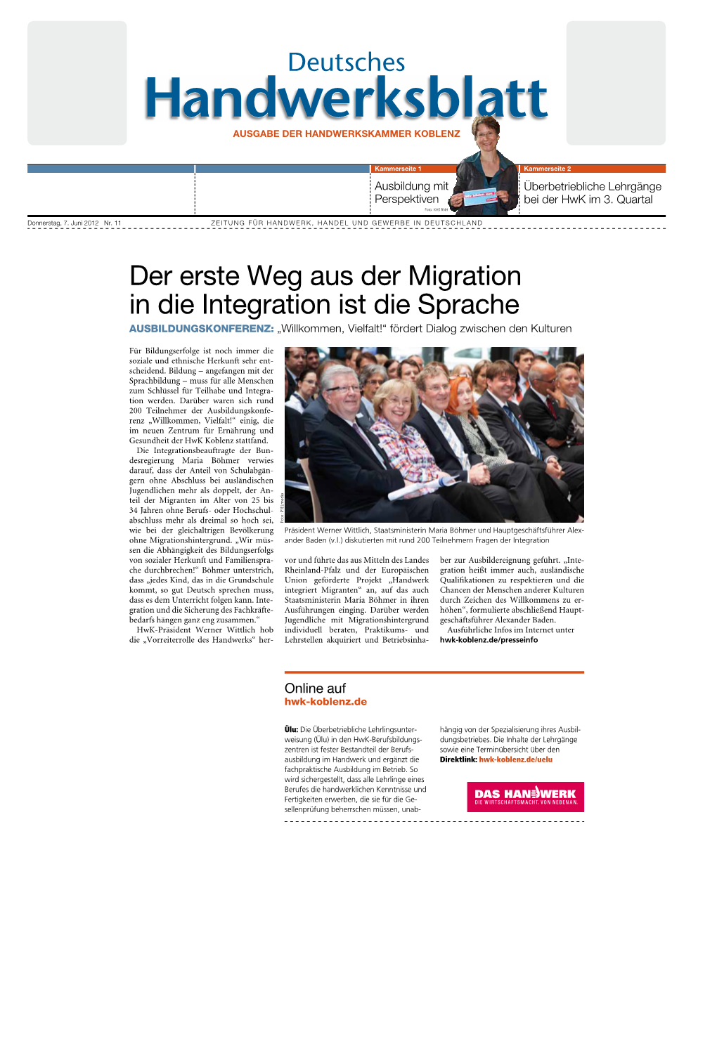 Der Erste Weg Aus Der Migration in Die Integration Ist Die Sprache AUSBILDUNGSKONFERENZ: „Willkommen, Vielfalt!“ Fördert Dialog Zwischen Den Kulturen