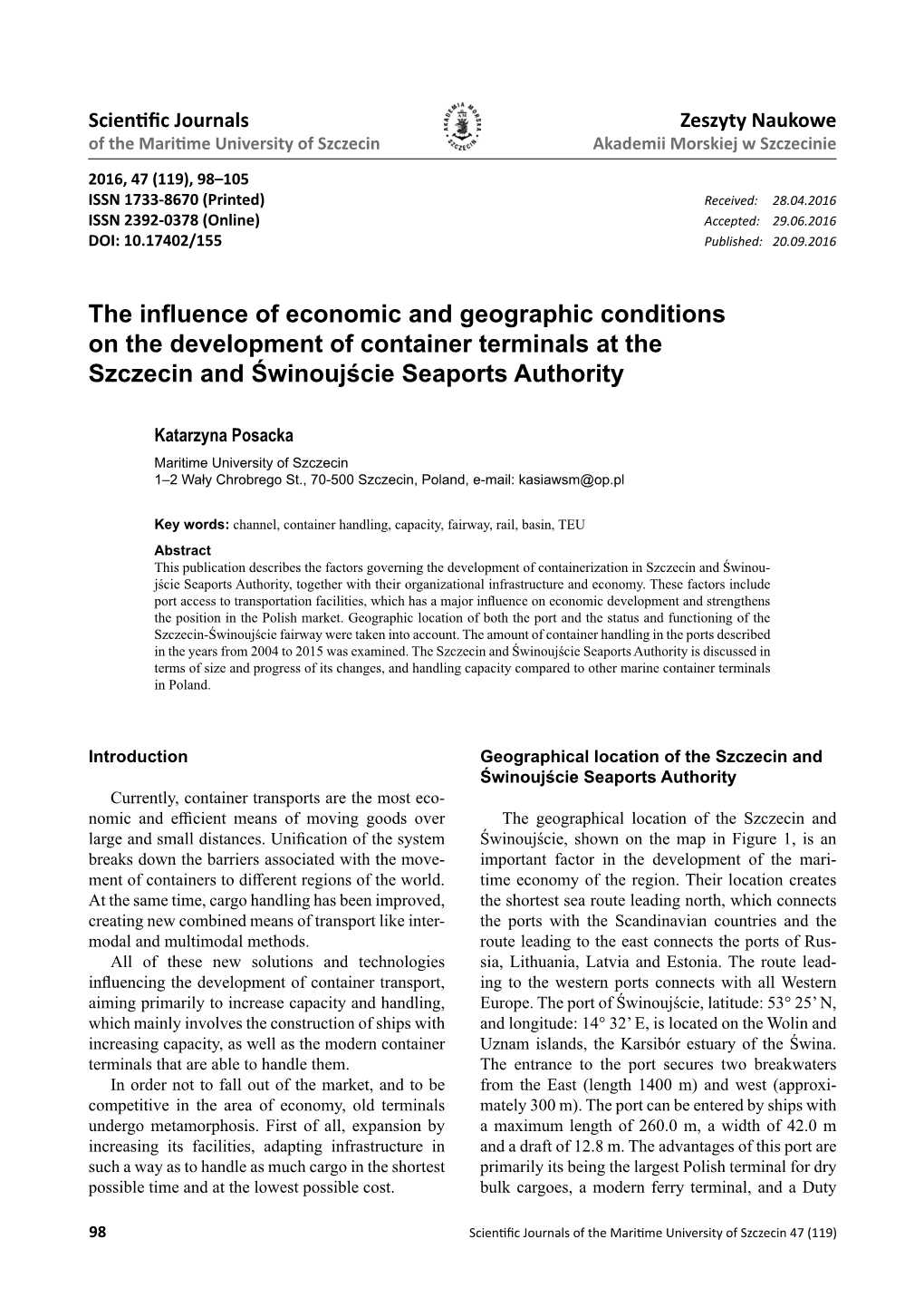 The Influence of Economic and Geographic Conditions on the Development of Container Terminals at the Szczecin and Świnoujście Seaports Authority