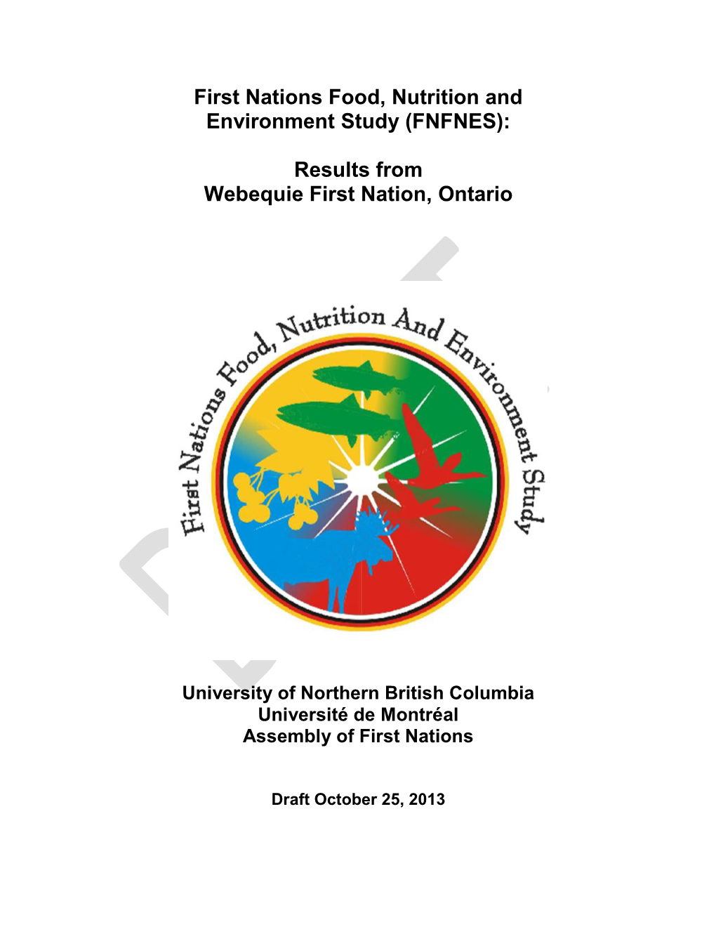 (FNFNES): Results from Webequie First Nation, Ontario