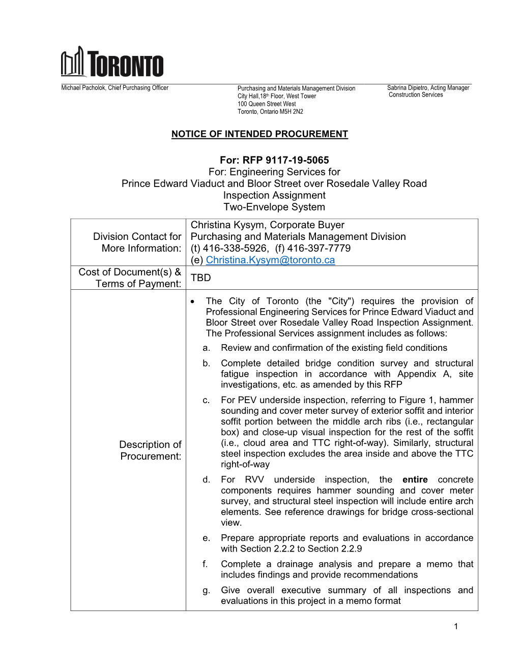 For: RFP 9117-19-5065 For: Engineering Services for Prince Edward Viaduct and Bloor Street Over Rosedale Valley Road Inspection Assignment Two-Envelope System