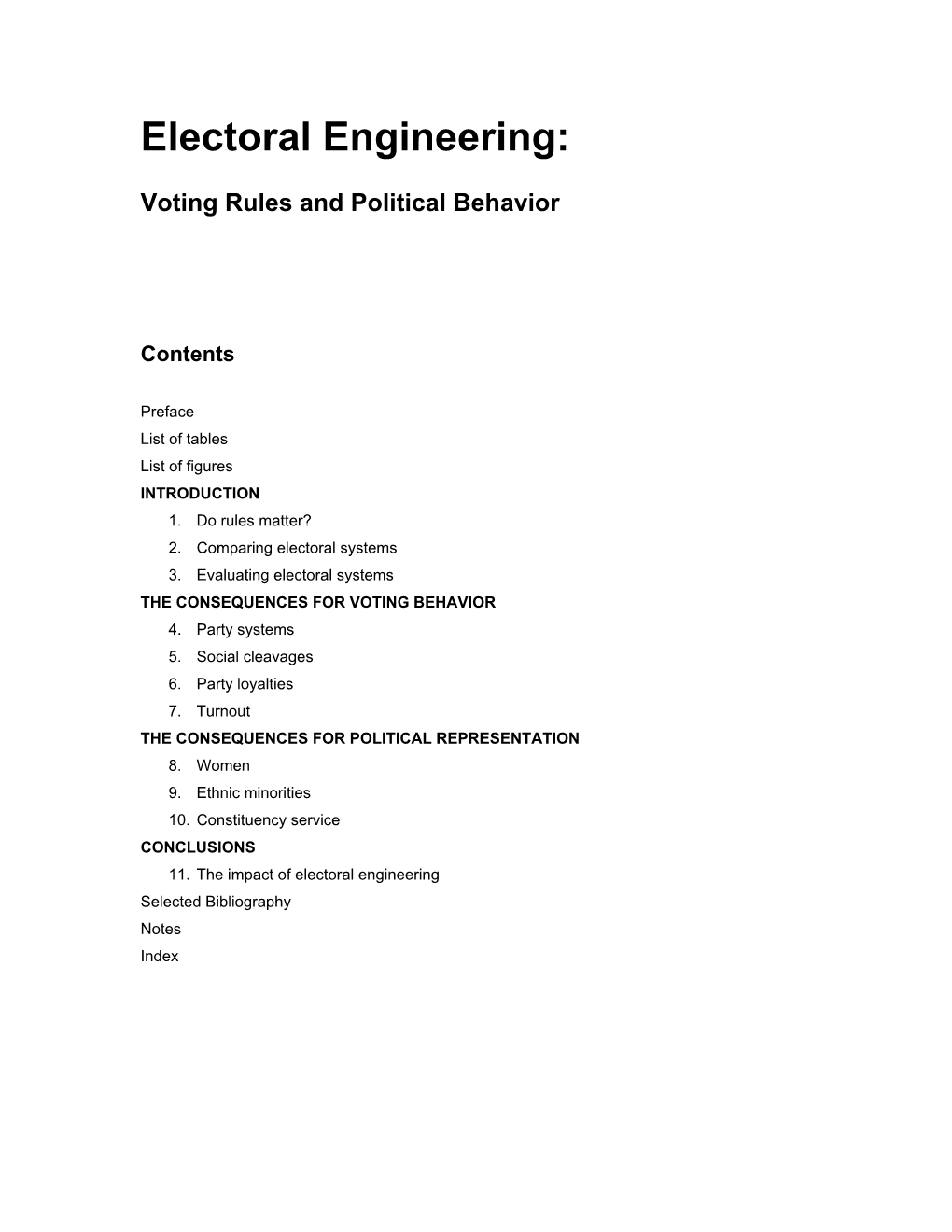 Electoral Engineering: Voting Rules and Political Behavior