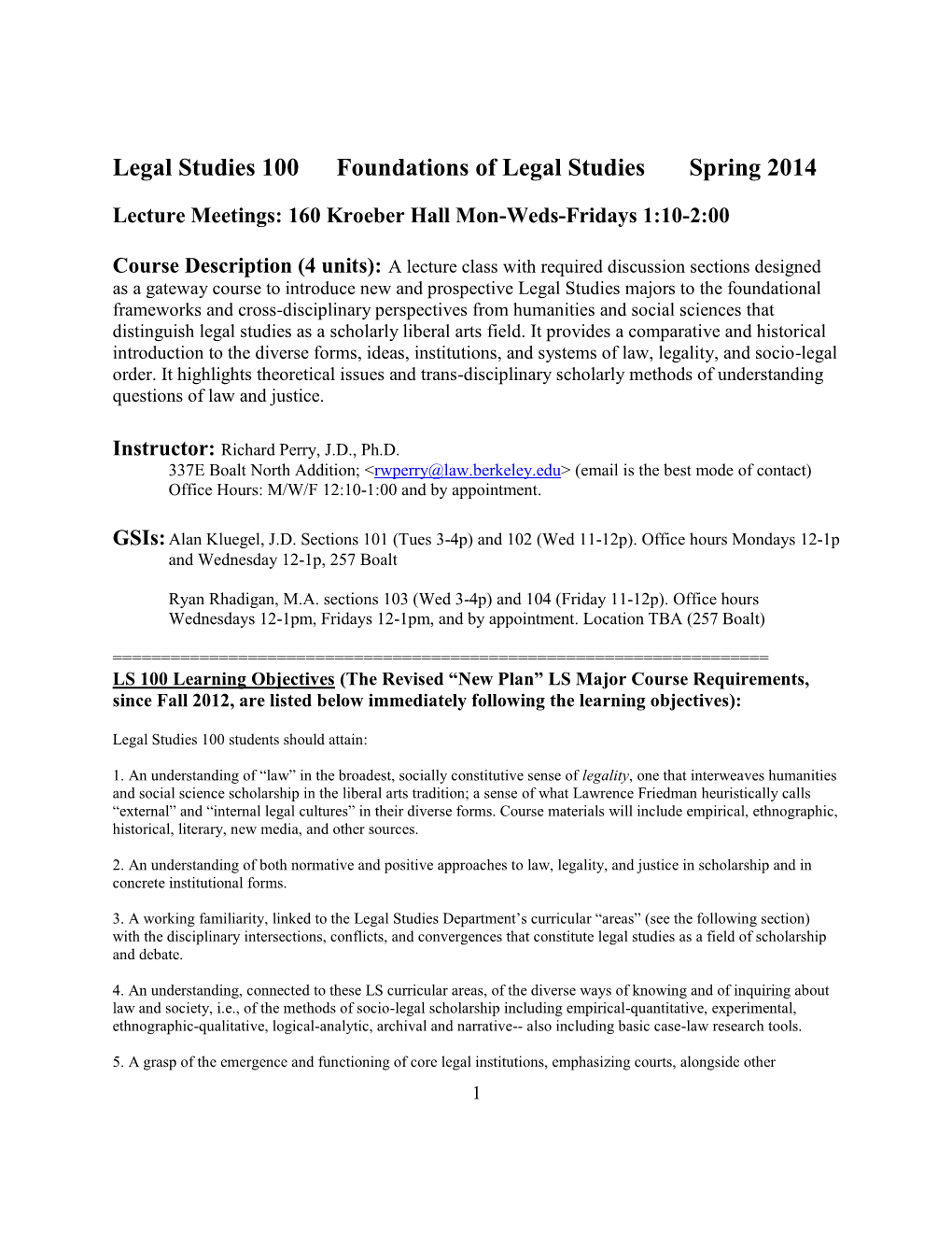 Legal Studies 100 Foundations of Legal Studies Spring 2014