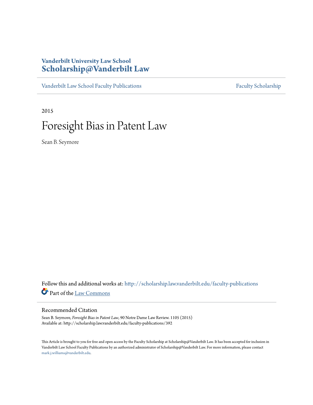 Foresight Bias in Patent Law Sean B