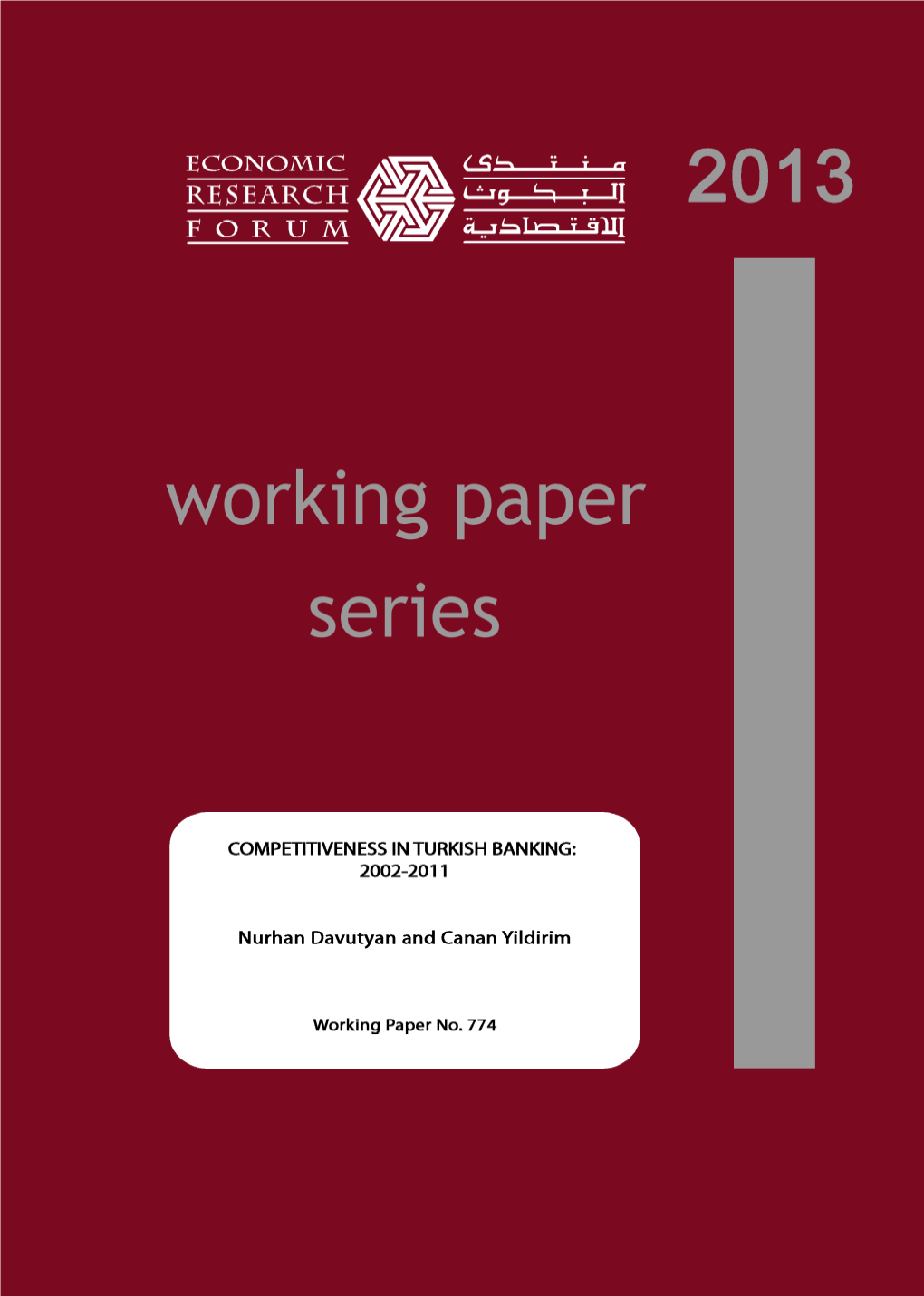 Competitiveness in Turkish Banking: 2002-2011