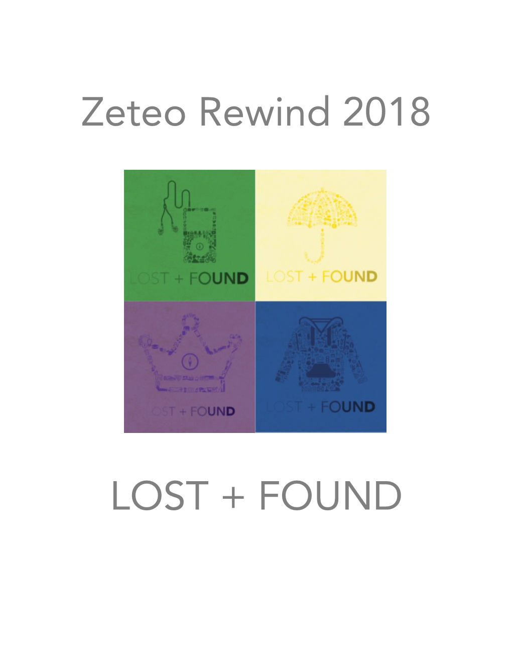 Zeteo Rewind 2018 LOST + FOUND