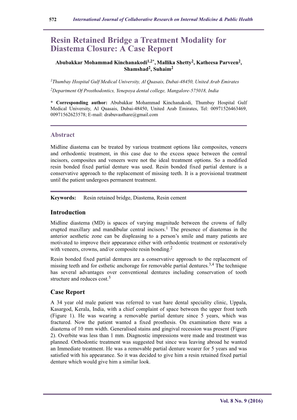 Resin Retained Bridge a Treatment Modality for Diastema Closure: a Case Report