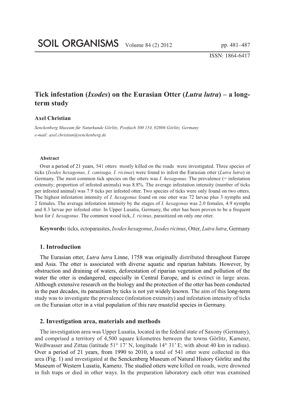 Tick Infestation (Ixodes) on the Eurasian Otter (Lutra Lutra) – a Long- Term Study