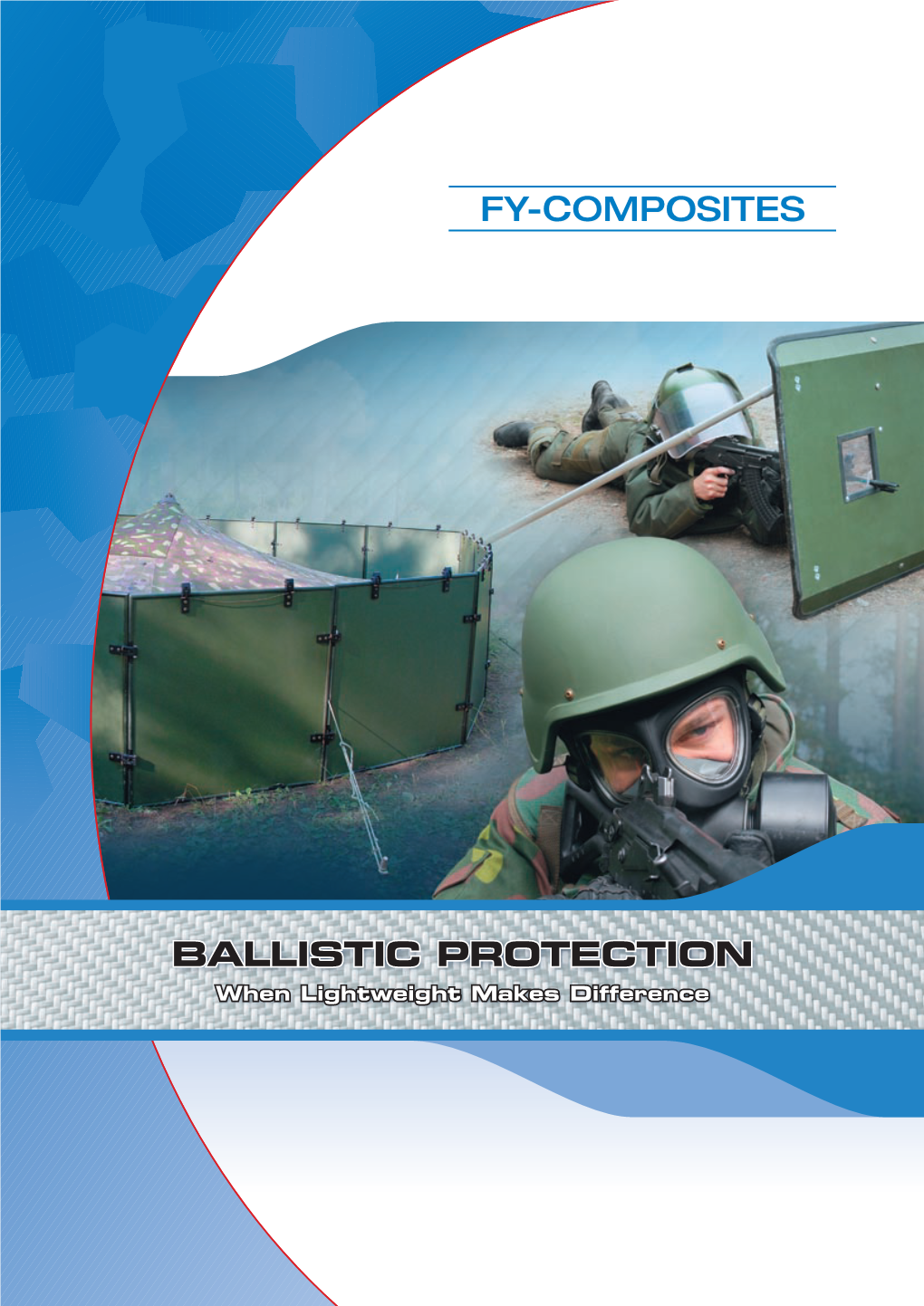 Ballistic Protection When Lightweight Makes Difference Mobile Protection Product Range