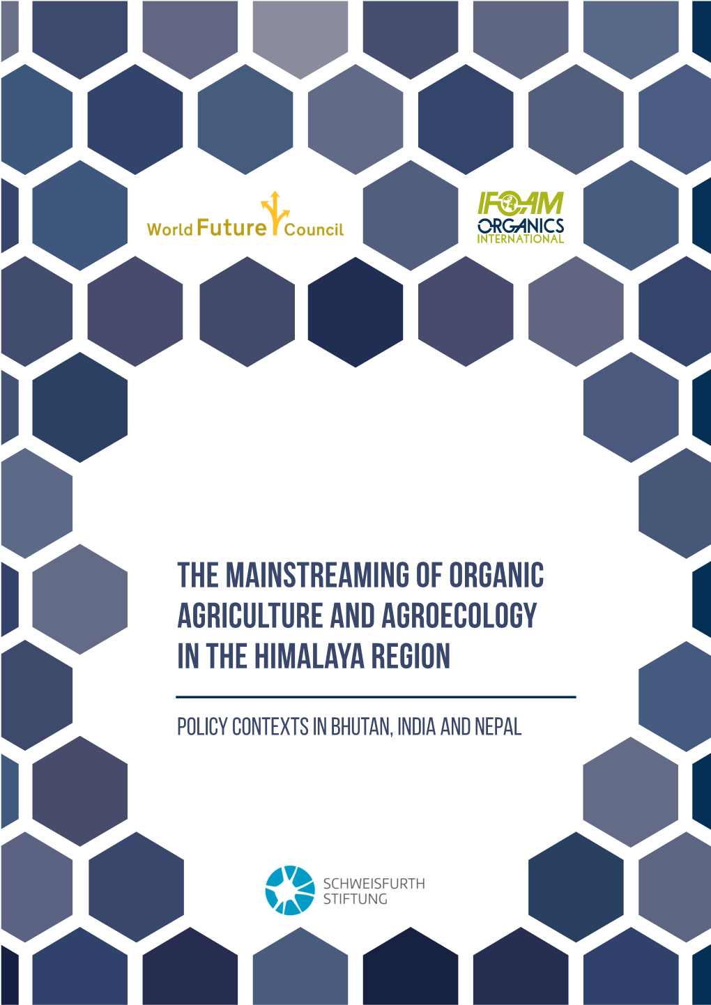 The Mainstreaming of Organic Agriculture and Agroecology in the Himalaya Region