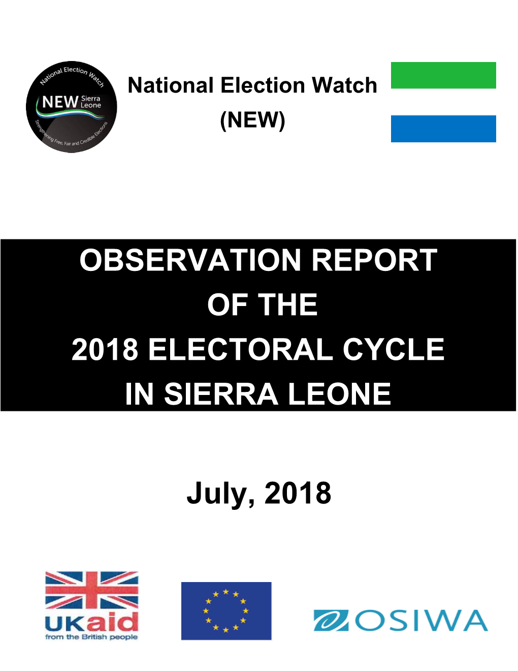 Observation Report of the 2018 Electoral Cycle in Sierra Leone