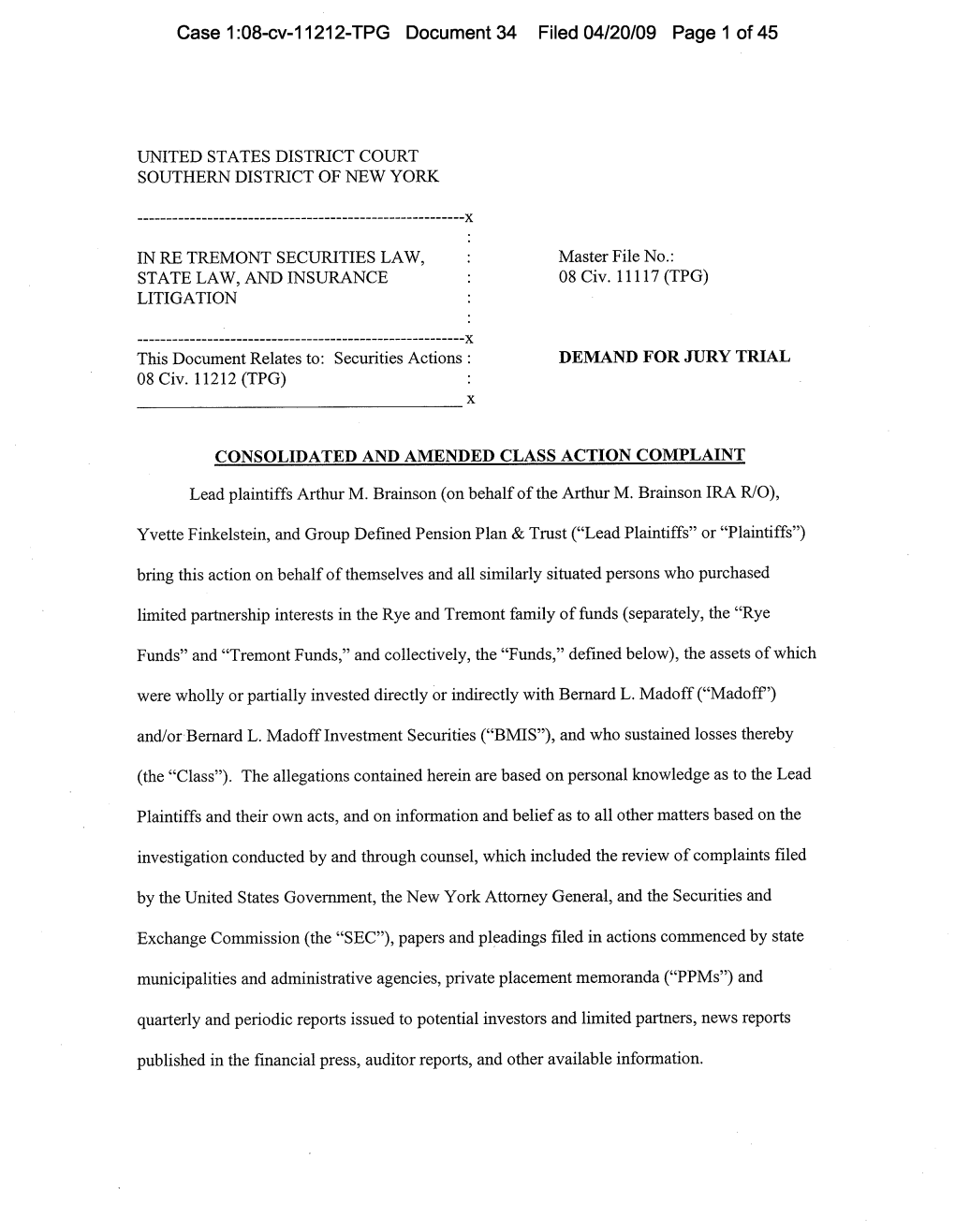 Arthur M. Brainson IRA R/O, Et Al. V. Rye Select Broad Market Fund, L.P., Et Al. 08-CV-11212-Consolidated and Amended Class Acti