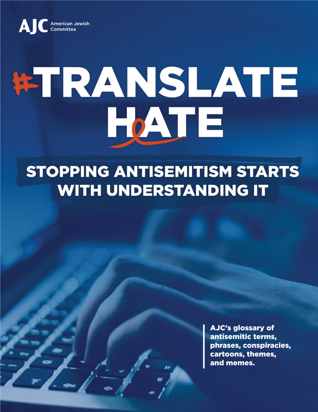 AJC's Translate Hate Glossary