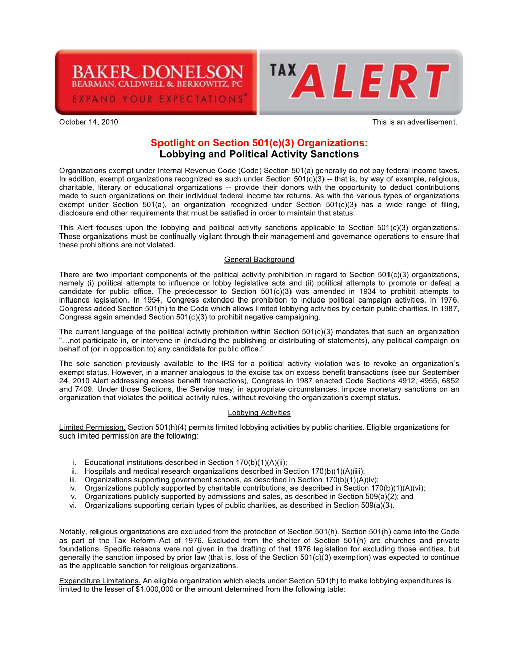 Lobbying and Political Activity Sanctions Organizations Exempt Under Internal Revenue Code (Code) Section 501(A) Generally Do Not Pay Federal Income Taxes