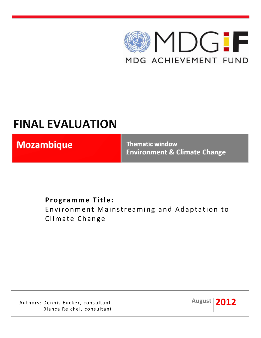 FINAL EVALUATION Mozambique Thematic Window Environment & Climate Change