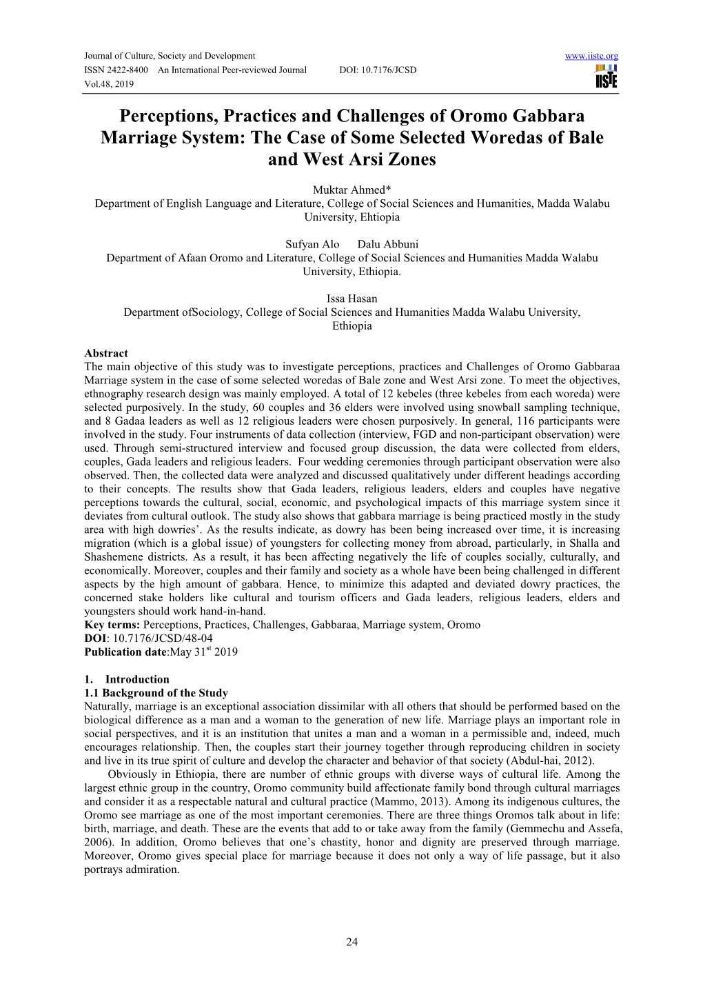 The Case of Some Selected Woredas of Bale and West Arsi Zones