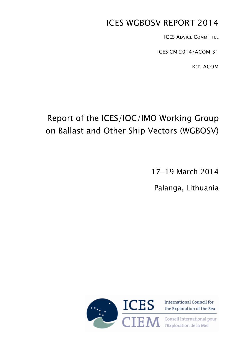 ICES WGBOSV REPORT 2014 Report of the ICES/IOC/IMO Working